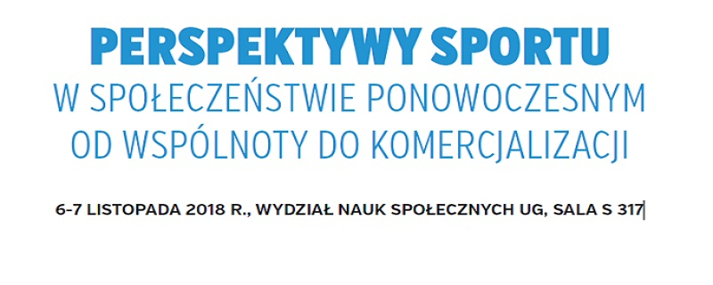 Perspektywy sportu w społeczeństwie ponowoczesnym. Od wspólnoty do komercjalizacji