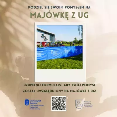 Grafika: podziel się swoim pomysłem na majówkę z UG ze zdjęciem fragmentu kampusu UG i kodem QR - linkiem do formularza