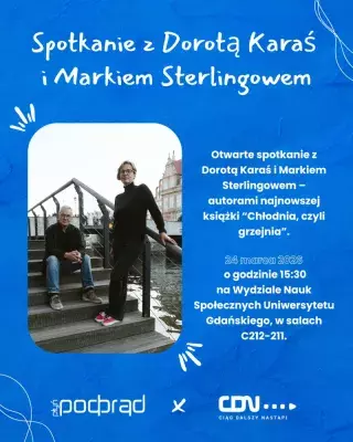 Plakat spotkanie - Zapraszamy na spotkanie z Dorotą Karaś oraz Markiem Sterlingowem