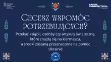 Masz książki lub rzeczy, których nie potrzebujesz a chciałbyś wesprzeć potrzebujących? Napisz na adres casid@ug.edu.pl.