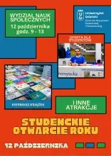 Plakat. Na pomarańczowym tle żółty napis Studenckie Otwarcie Roku 12 października; w tle zdjęcie książek podpisane "Kiermasz książek"; zdjęcie studenta w sklepiku z gadżetami, podpisane "oferta dla studentów; obok napis "I inne atrakcje"; w prawym górnym rogu logo CASiD