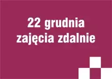Grafika 22 grudnia zajęcia zdalnie