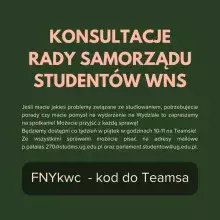 Grafika (zielone tło) z rozszerzoną informacją: konsultacje Rady Samorządu Studentów WNS FNYkwc - kod do MS Teams