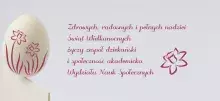 Kartka świąteczna z jajem ze schematycznym rysunkiem zonkili, obok napis: Zdrowych, radosnych i pełnych nadziei  Świąt Wielkanocnych  życzy zespół dziekański  i społeczność akademicka Wydziału Nauk Społecznych