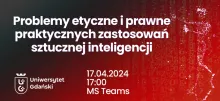 Problemy etyczne i prawne praktycznych zastosowańsztucznej inteligencji - biały napis na ciemnoczerwonym tle z motywem sieci