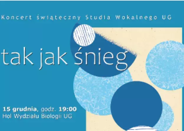Tak jak śnieg... (Just like snow...) Koncert  STudia Wokalnego UG 15 grudnia