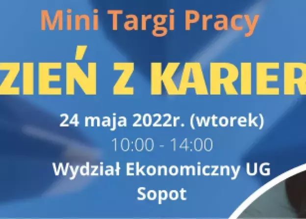Dzień z karierą - Mini Targi Pracy 24 maja