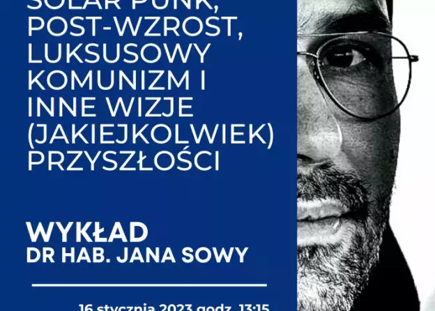 Wykład dr hab. Jana Sowy w ramach cyklu „Wokół krytyki społecznej”