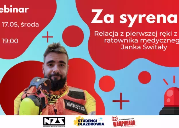 Webinar “Za syrenami – relacja z pierwszej ręki z życia ratownika medycznego Janka Świtały” 17 maja