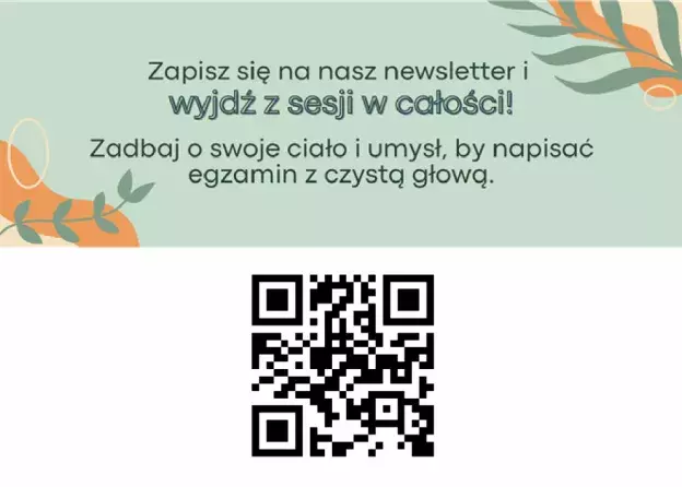 Jak wyjść z sesji w całości? Zapraszamy do zapisania się na studencki newsletter!