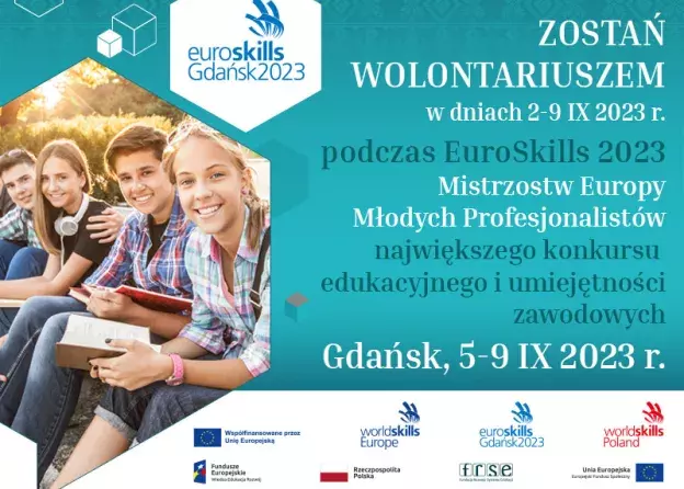 Zostań wolontariuszem na Igrzyskach Zawodowych EuroSkills 2023 w Gdańsku