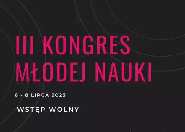 Kongres Młodej Nauki na WNNS - 6 lipca 2023