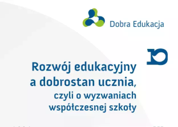 Rozwój edukacyjny a dobrostan ucznia, czyli o wyzwaniach współczesnej szkoły - konferencja 19…