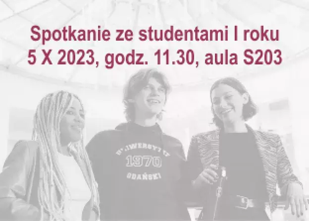 Spotkanie ze studentami I roku - 5 października 2023, godz. 11.30, aula S203