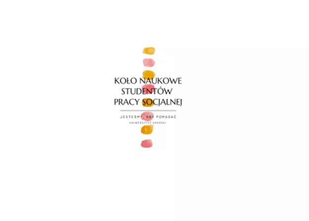 ZAPROSZENIE DO WSPÓŁPRACY Koło Naukowe Studentów Pracy Socjalnej