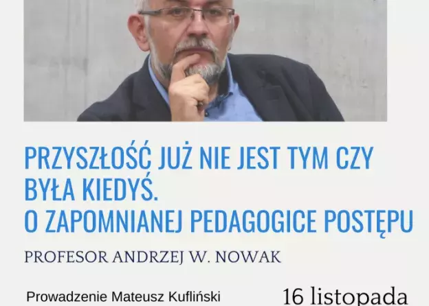 Zaproszenie na wykład Profesora Andrzeja W. Nowaka z Uniwersytetu Adama Mickiewicza w Poznaniu - 16…