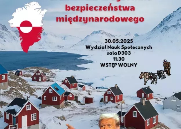 „Grenlandia w systemie bezpieczeństwa międzynarodowego”- panel dyskusyjny już w piątek, 30 maja