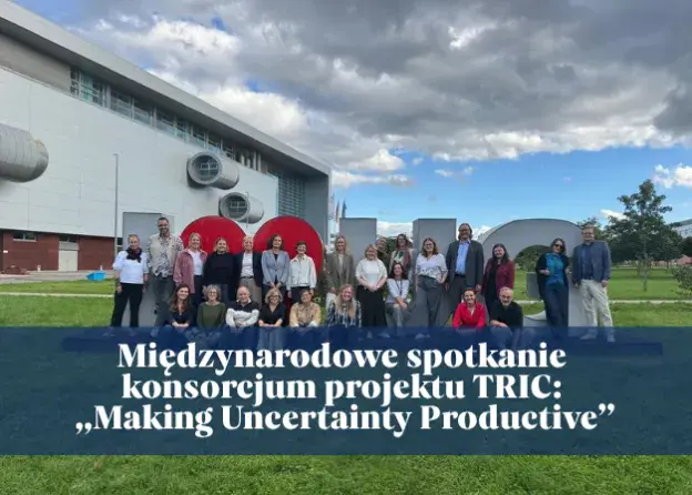 Międzynarodowe spotkanie konsorcjum projektu TRIC…