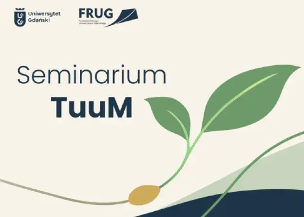 Rusza konkurs na grant „Seminarium TuuM”!