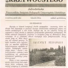 „KRZYWOUSTEGO” Jednodniówka Pracowników Instytutu Pedagogiki Uniwersytetu Gdańskiego wydana z okazji symbolicznego pożegnania Krzywoustego 19 (11 czerwca 2008)